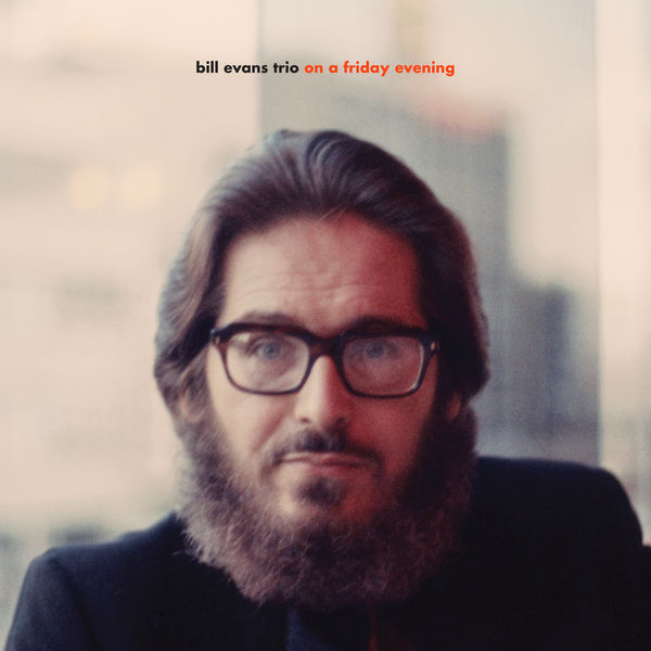 Bill Evans Trio – On A Friday Evening (Arrives in 4 days)
