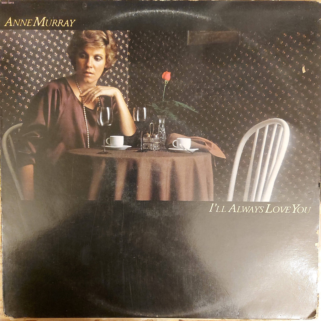 Anne Murray – I'll Always Love You (Used Vinyl - VG)