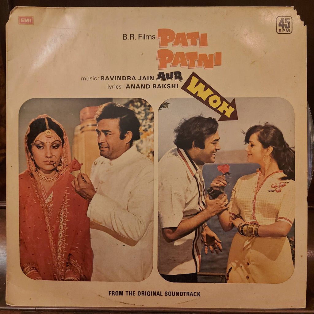 Ravindra Jain, Anand Bakshi – Pati Patni Aur Woh (Used Vinyl - VG+)