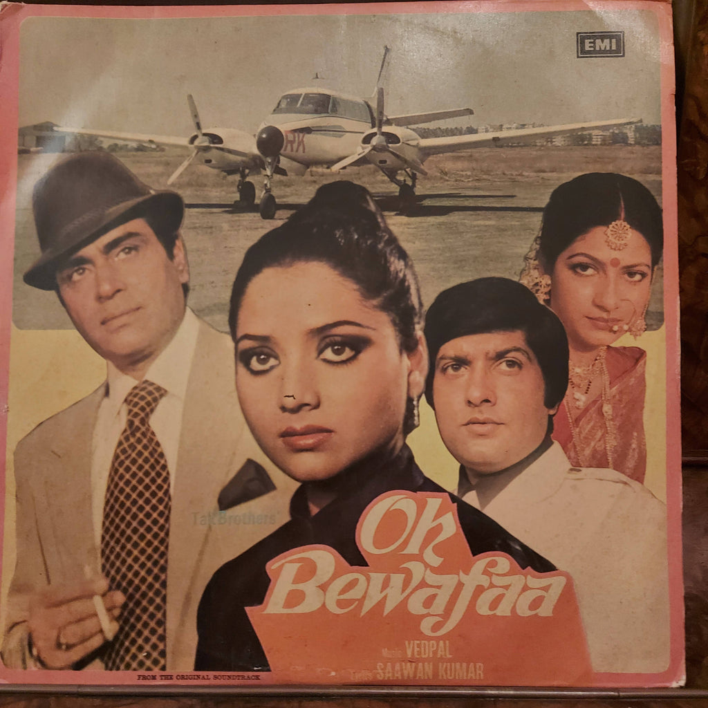 Vedpal, Saawan Kumar – Oh Bewafaa (Used Vinyl - VG)