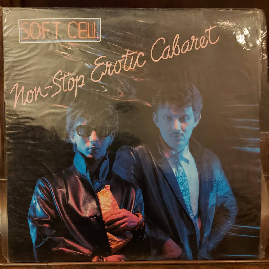 Soft Cell – Non-Stop Erotic Cabaret (Used Vinyl - VG+)