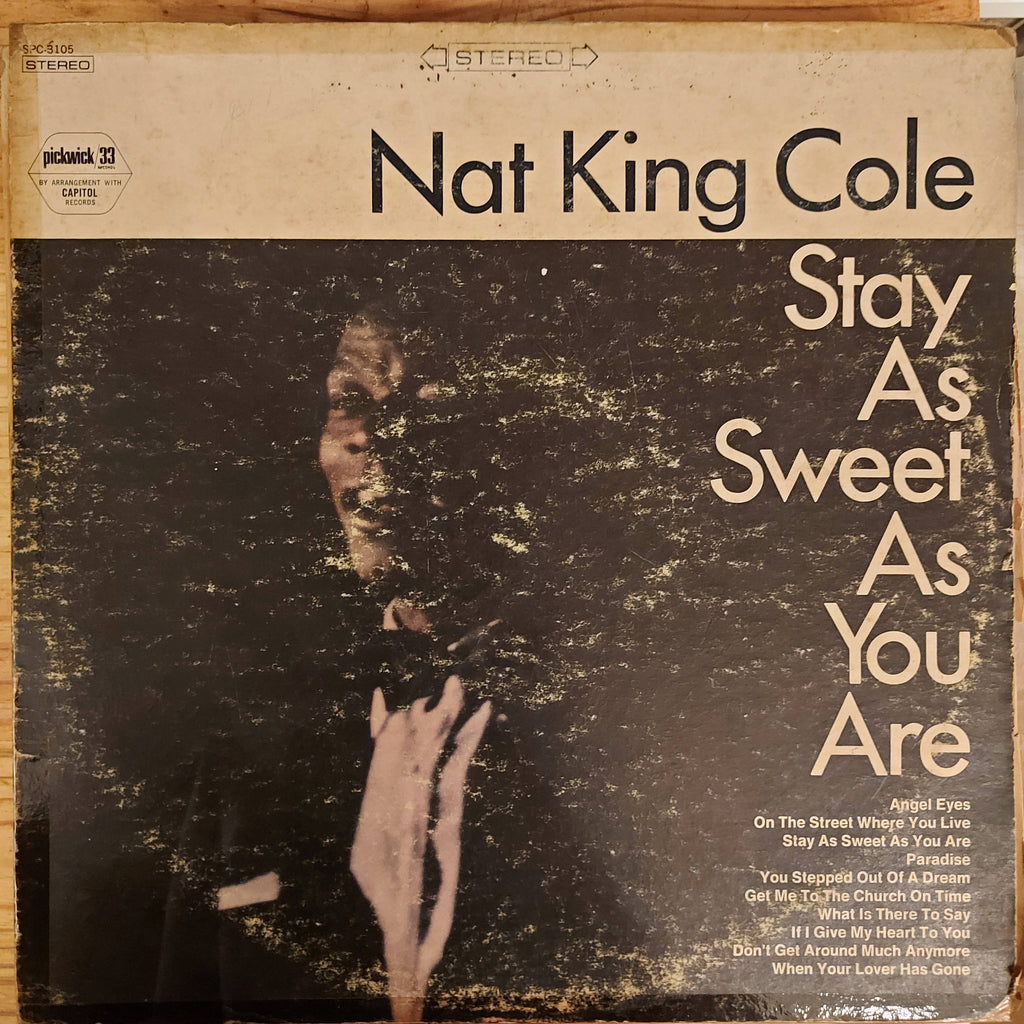 Nat King Cole – Stay As Sweet As You Are (Used Vinyl - G)