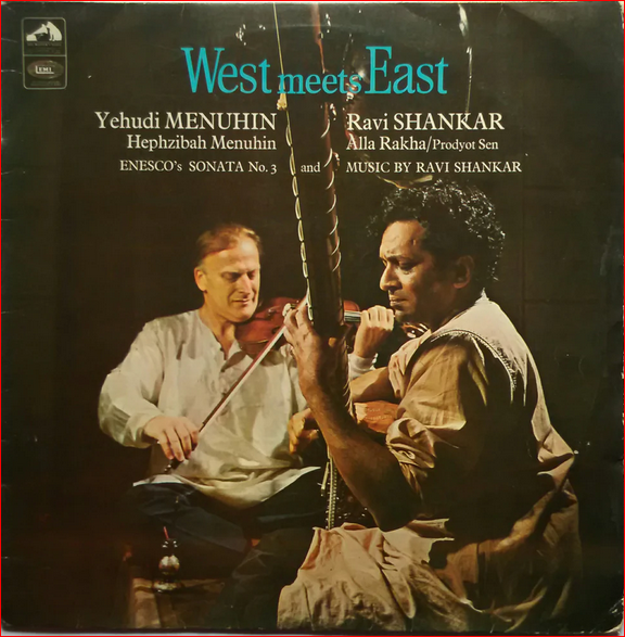 Yehudi Menuhin & Ravi Shankar – West Meets East (Used Vinyl - VG) TRC