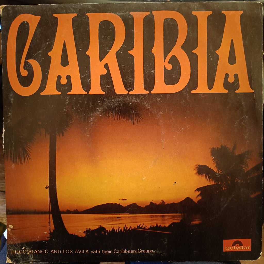 Hugo Blanco & Los Avila – Caribia (Used Vinyl - VG) JS