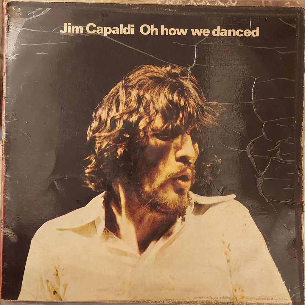 Jim Capaldi – Oh How We Danced (Used Vinyl - VG) JS