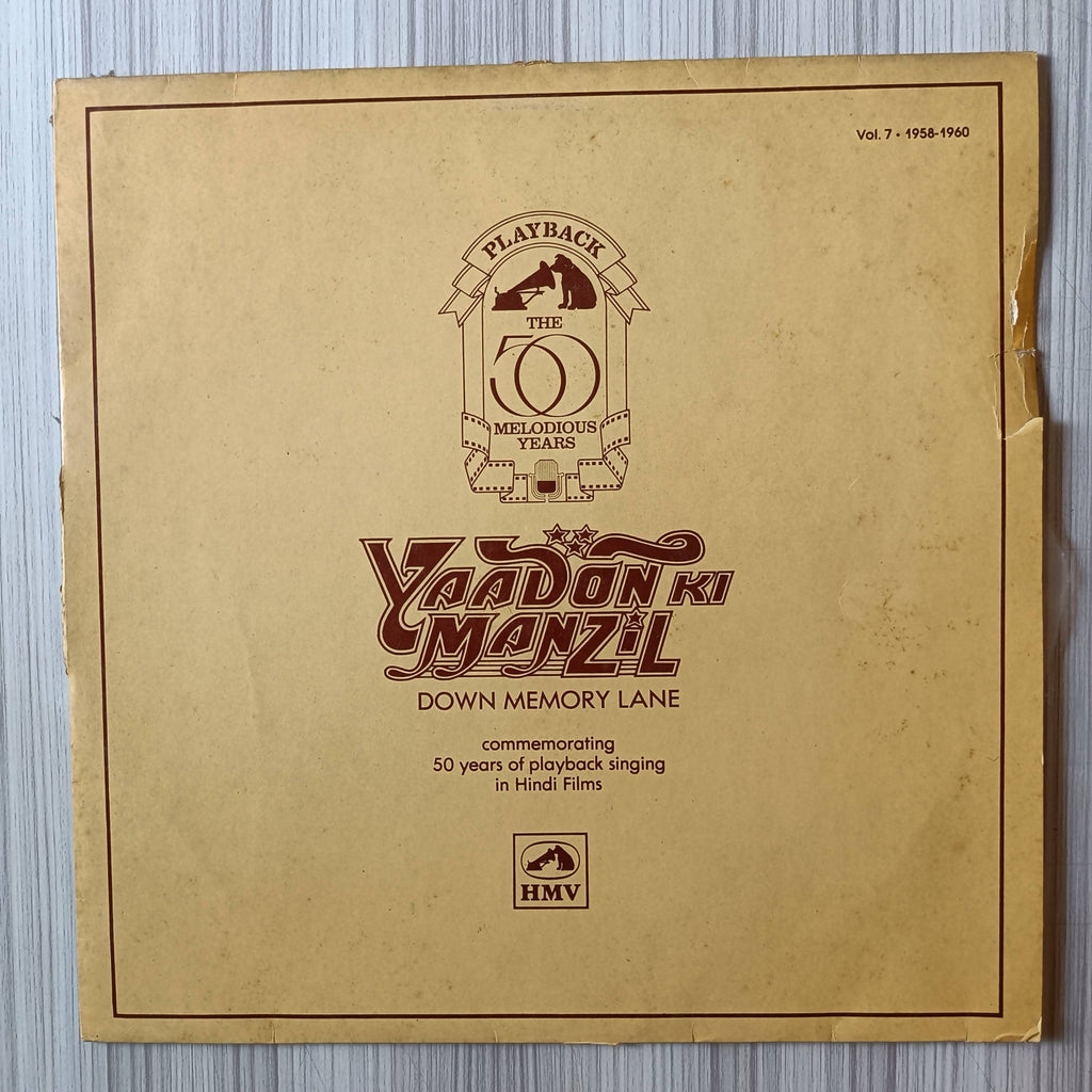 Various – Yaadon Ki Manzil - Down Memory Lane Vol.7 (1958-1960) (Used Vinyl - VG+) AD