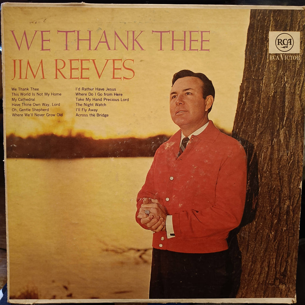 Jim Reeves – We Thank Thee (Used Vinyl - VG) JS