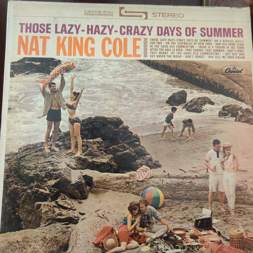 Nat King Cole – Those Lazy-Hazy-Crazy Days Of Summer (Used Vinyl - VG+)